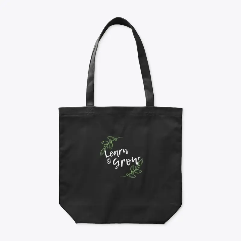 Learn &amp; Grow Tote Bag